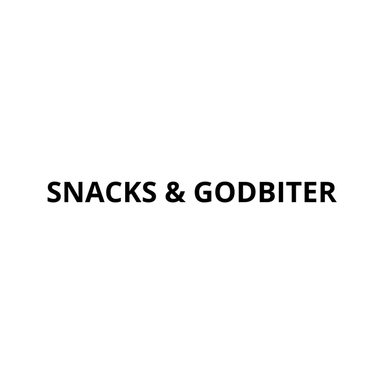 Snacks & godbiter